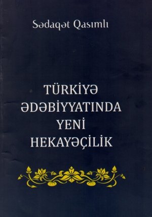 &ldquo;A NEW FORMS OF TALE TELLING IN TURKIC LITERATURE&rdquo; BOOK PUBLISHED